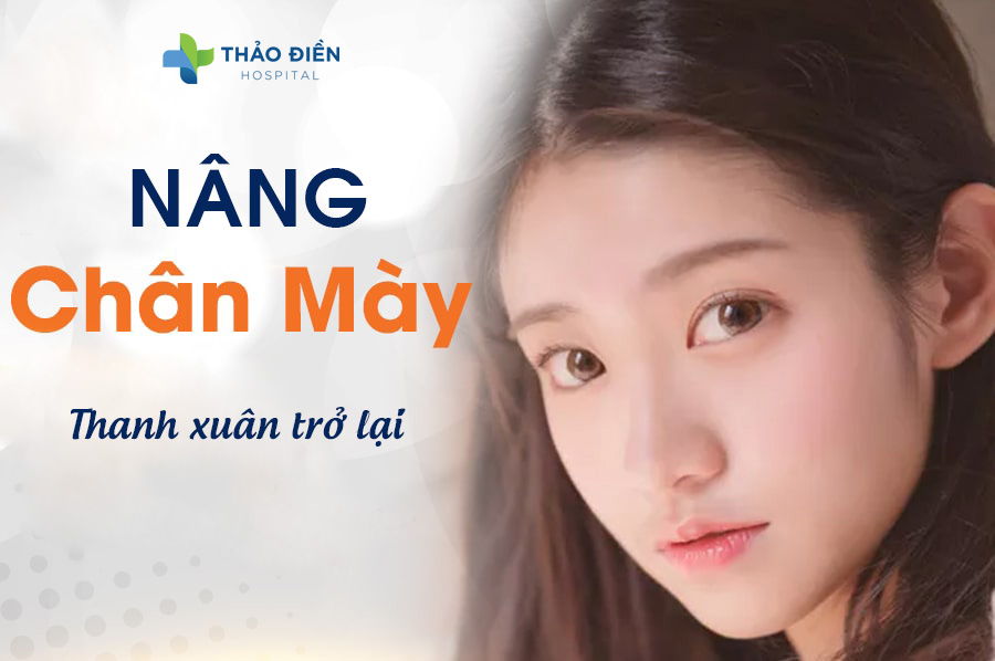 Nâng chân mày - Thanh xuân trở lại 