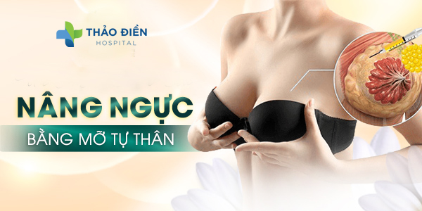 Nâng ngực bằng mỡ tự thân